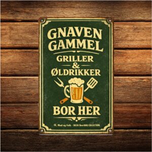 Gnaven Gammel Griller - Retro Metalskilt
