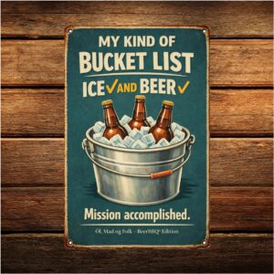 My Kind of Bucket List - Retro Metalskilt