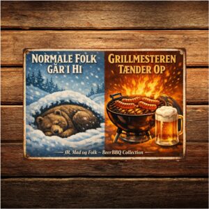 Nogle Folk Går i Hi - Retro Metalskilt